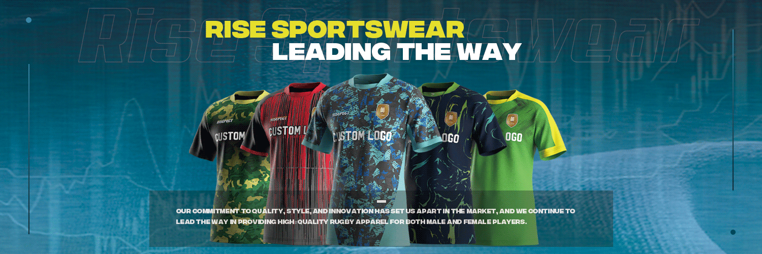 Rise Sportswear: Leading the Way - Our commitment to quality, style, and innovation has set us apart in the market, and we continue to lead the way in providing high-quality rugby apparel for both male and female players.