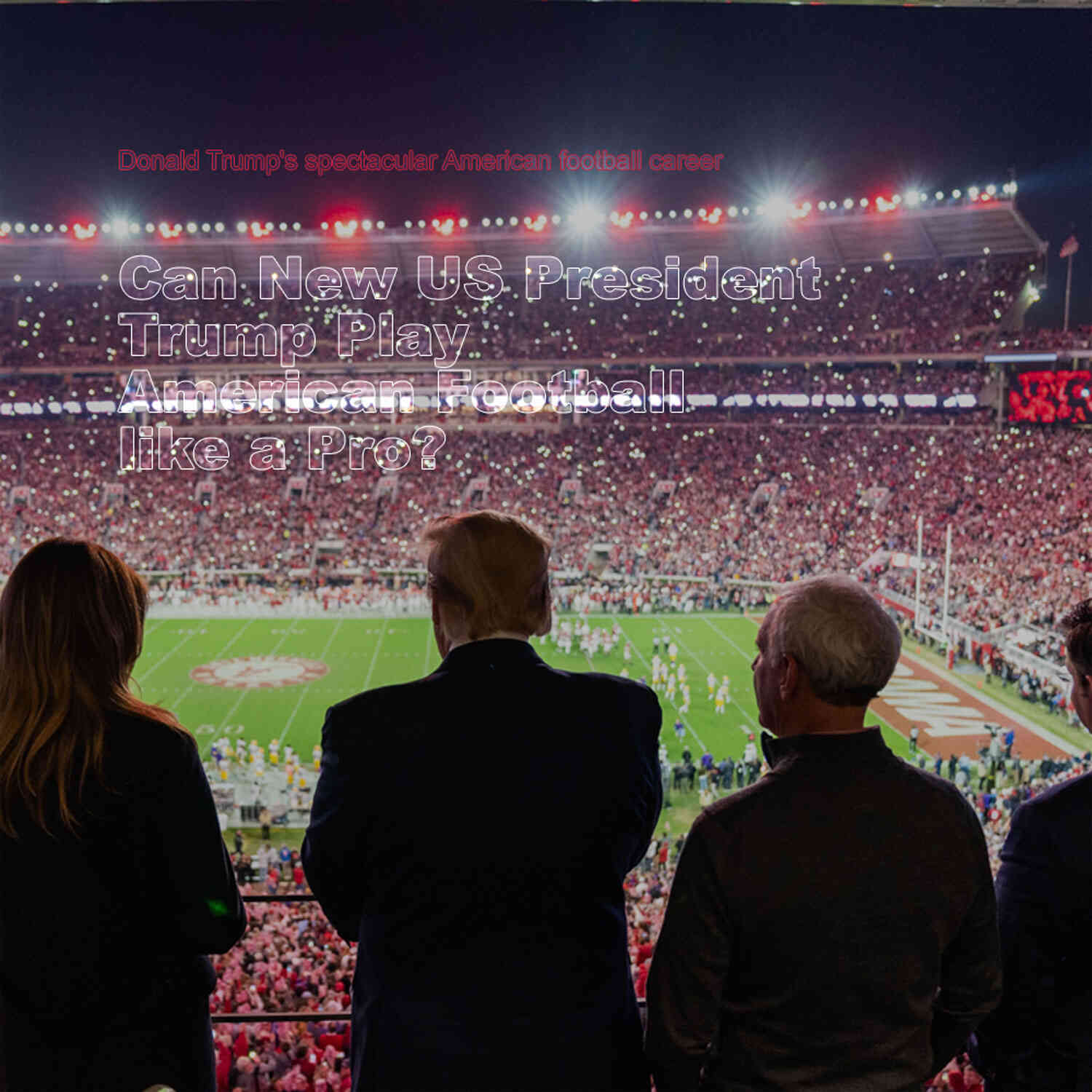 
                Can New US President Trump Play American Football like a Pro?