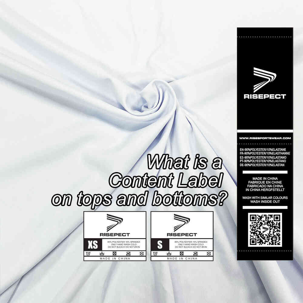 
                What is a Content Label on tops and bottoms?