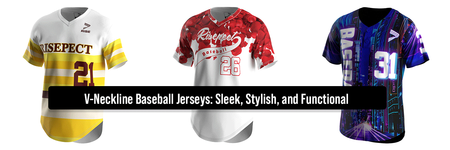 Rise Sportswear V-Neckline Baseball Jerseys: Sleek, Stylish, and Functional