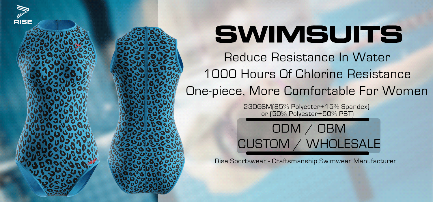 SWIMSUITS: Reduce Resistance In Water, 1000 Hours Of Chlorine Resistance, One-piece, More Comfortable For Women. 230GSM(85% Polyester+15% Spandex) or (50% Polyester+50% PBT). Rise Sportswear - Craftsmanship Swimwear Manufacturer. ODM / OBM. CUSTOM / WHOLESALE.