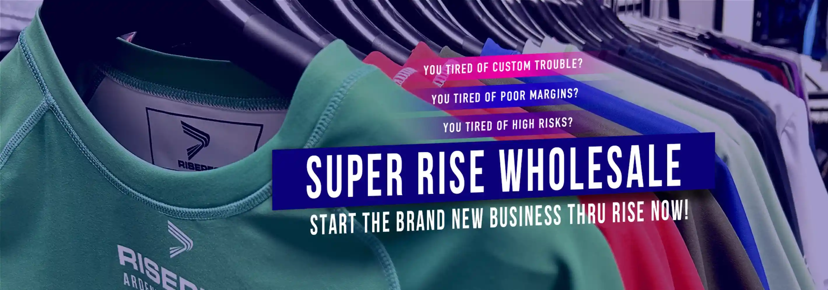 Super Rise Wholesale