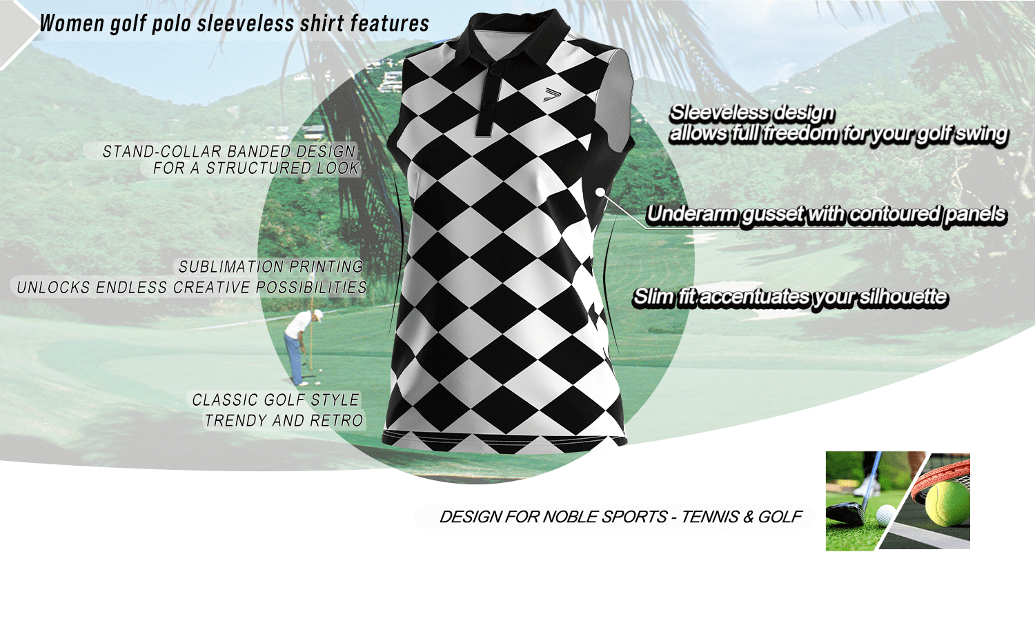 Feature graphic of a luxury-crafted sleeveless women's golf polo shirt highlighting key benefits such as a stand collar, slim fit, breathable fabric, and full-motion design; ideal for golf, tennis, and wholesale customization.