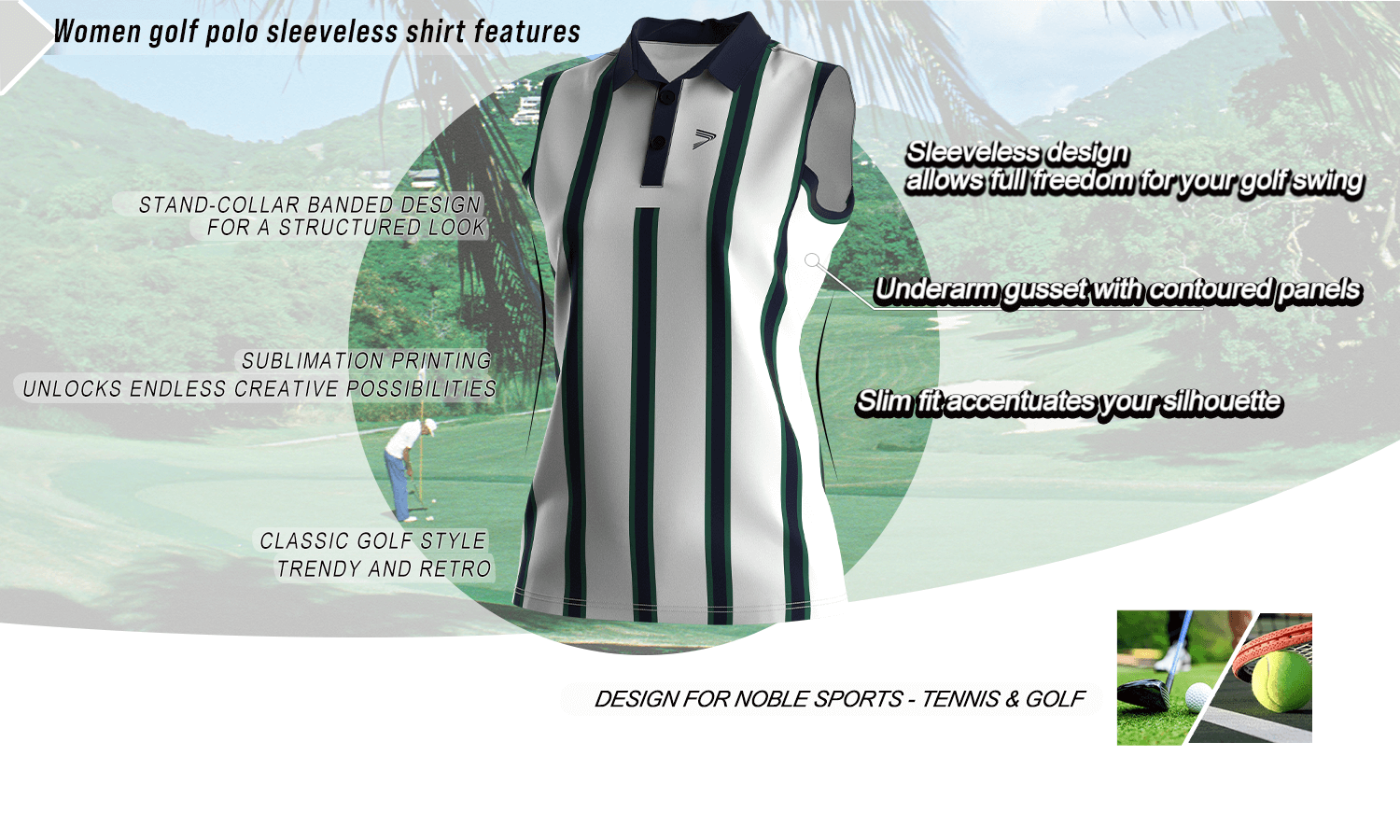 Feature graphic of a luxury-crafted sleeveless women's golf polo shirt highlighting key benefits such as a stand collar, slim fit, breathable fabric, and full-motion design; ideal for golf, tennis, and wholesale customization.