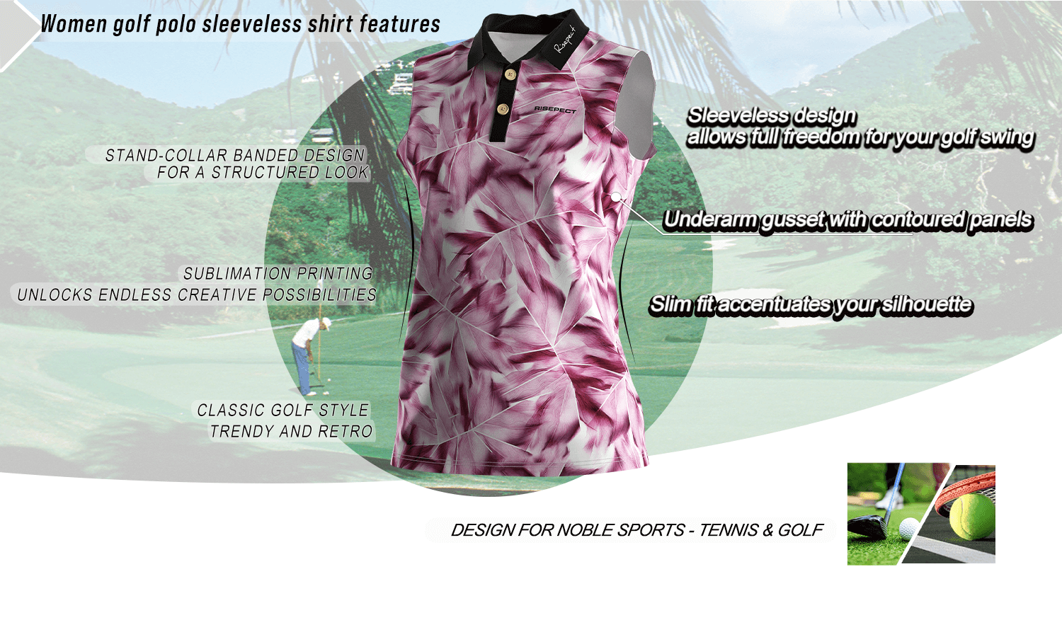 Feature graphic of a luxury-crafted sleeveless women's golf polo shirt highlighting key benefits such as a stand collar, slim fit, breathable fabric, and full-motion design; ideal for golf, tennis, and wholesale customization.